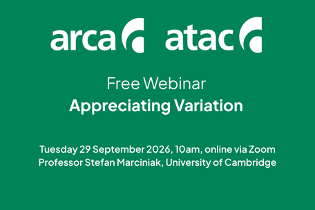 Joint ARCA / ATaC Webinar - Appreciating Variation 